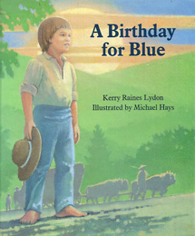 A Birthday for Blue Cover art by Michael Hays ©2010